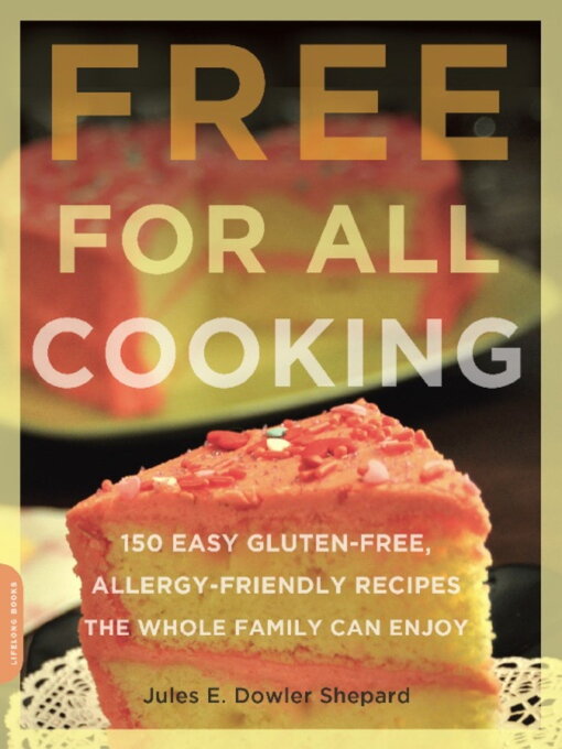 Title details for Free for All Cooking by Jules E. Dowler Shepard - Available